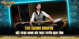 Live Casino KINGFUN