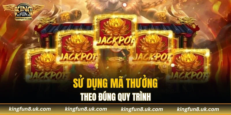 Sử dụng mã thưởng theo đúng quy trình
